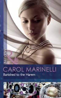 Banished to the Harem, Carol Marinelli аудиокнига. ISDN39899418