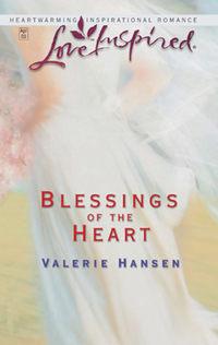 Blessings of The Heart, Valerie  Hansen audiobook. ISDN39899522