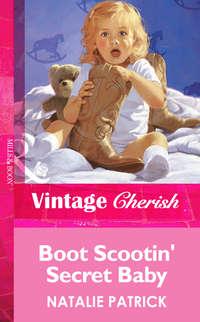 Boot Scootin′ Secret Baby - Natalie Patrick