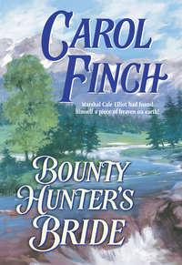 Bounty Hunters Bride - Carol Finch