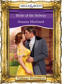 Bride of the Solway, Joanna  Maitland audiobook. ISDN39899642