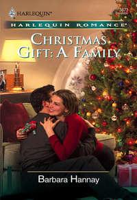 Christmas Gift: A Family, Barbara  Hannay аудиокнига. ISDN39899882