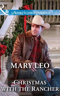 Christmas with the Rancher, Mary  Leo audiobook. ISDN39899914