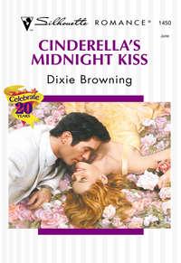 Cinderella′s Midnight Kiss - Dixie Browning