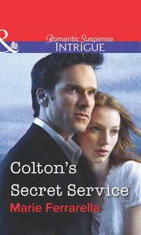 Colton′s Secret Service, Marie  Ferrarella audiobook. ISDN39899994