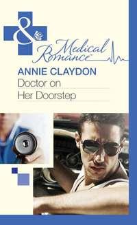 Doctor On Her Doorstep, Annie  Claydon аудиокнига. ISDN39900258