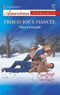 Frisco Joe′s Fiancee, Tina  Leonard audiobook. ISDN39900530