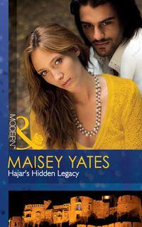 Hajar′s Hidden Legacy, Maisey  Yates аудиокнига. ISDN39900666
