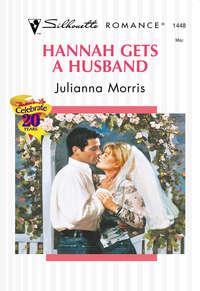 Hannah Gets A Husband, Julianna  Morris audiobook. ISDN39900682