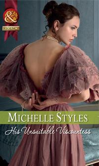 His Unsuitable Viscountess, Michelle  Styles аудиокнига. ISDN39901138