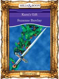 Kara′s Gift, Suzanne  Barclay audiobook. ISDN39901290