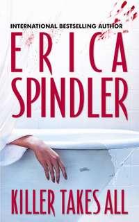Killer Takes All, Erica Spindler audiobook. ISDN39901306