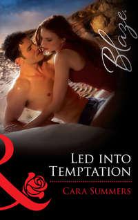 Led into Temptation, Cara  Summers audiobook. ISDN39901362