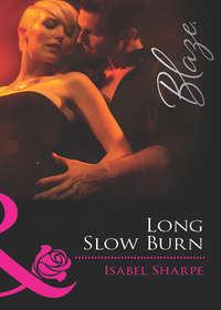 Long Slow Burn, Isabel  Sharpe audiobook. ISDN39901386