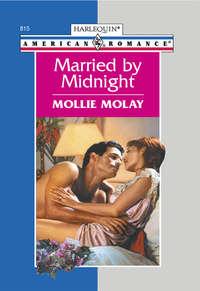 Married By Midnight, Mollie  Molay аудиокнига. ISDN39901506