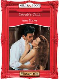 Nobodys Child - Ann Major