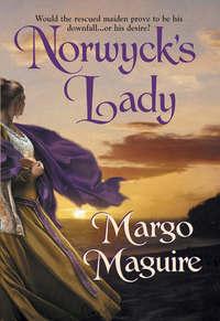 Norwyck′s Lady, Margo  Maguire audiobook. ISDN39901778