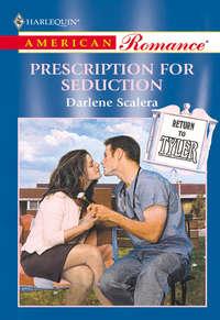 Prescription For Seduction - Darlene Scalera