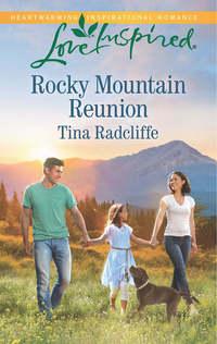 Rocky Mountain Reunion, Tina  Radcliffe audiobook. ISDN39902050