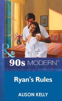 Ryan′s Rules, Alison  Kelly аудиокнига. ISDN39902114