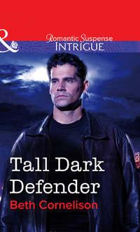 Tall Dark Defender, Beth  Cornelison audiobook. ISDN39902330
