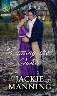 Taming The Duke, Jackie  Manning audiobook. ISDN39902354