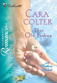 That Old Feeling - Cara Colter