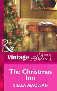 The Christmas Inn, Stella  MacLean audiobook. ISDN39902522