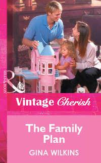 The Family Plan, GINA  WILKINS audiobook. ISDN39902610