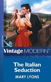 The Italian Seduction, Mary  Lyons audiobook. ISDN39902634