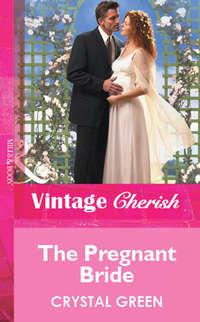 The Pregnant Bride, Crystal  Green audiobook. ISDN39902770