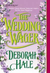 The Wedding Wager, Deborah  Hale audiobook. ISDN39902890