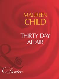Thirty Day Affair - Maureen Child