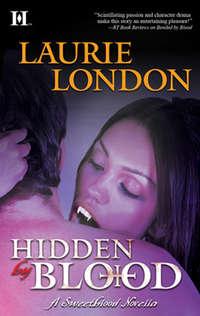 Hidden by Blood, Laurie  London audiobook. ISDN39903410