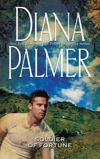 Soldier of Fortune - Diana Palmer