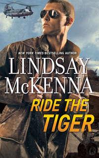 Ride The Tiger, Lindsay McKenna audiobook. ISDN39904170