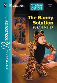 The Nanny Solution - SUSAN MEIER