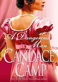 A Dangerous Man, Candace  Camp audiobook. ISDN39904330