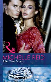 After Their Vows, Michelle Reid аудиокнига. ISDN39904578