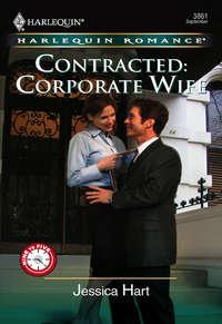 Contracted: Corporate Wife - Jessica Hart