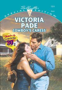 Cowboy′s Caress, Victoria  Pade audiobook. ISDN39905506