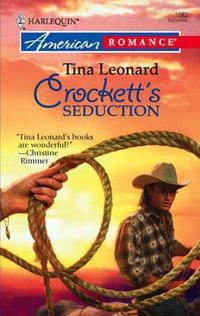 Crockett′s Seduction, Tina  Leonard аудиокнига. ISDN39905530