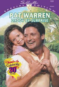 Daddy By Surprise, Pat  Warren audiobook. ISDN39905594