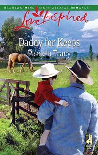 Daddy for Keeps, Pamela  Tracy аудиокнига. ISDN39905610