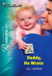 Daddy, He Wrote, Jill  Limber audiobook. ISDN39905626