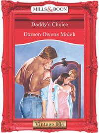 Daddy′s Choice - Doreen Malek