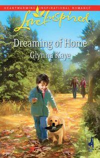 Dreaming of Home, Glynna  Kaye аудиокнига. ISDN39905810