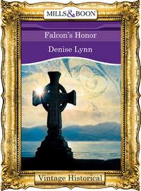 Falcon′s Honor, Denise  Lynn аудиокнига. ISDN39905938