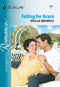 Falling For Grace - Stella Bagwell