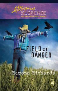 Field of Danger, Ramona  Richards audiobook. ISDN39905986